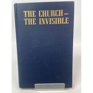The Church The Invisible HARDCOVER by D. Frank Giuliano 1948 VG